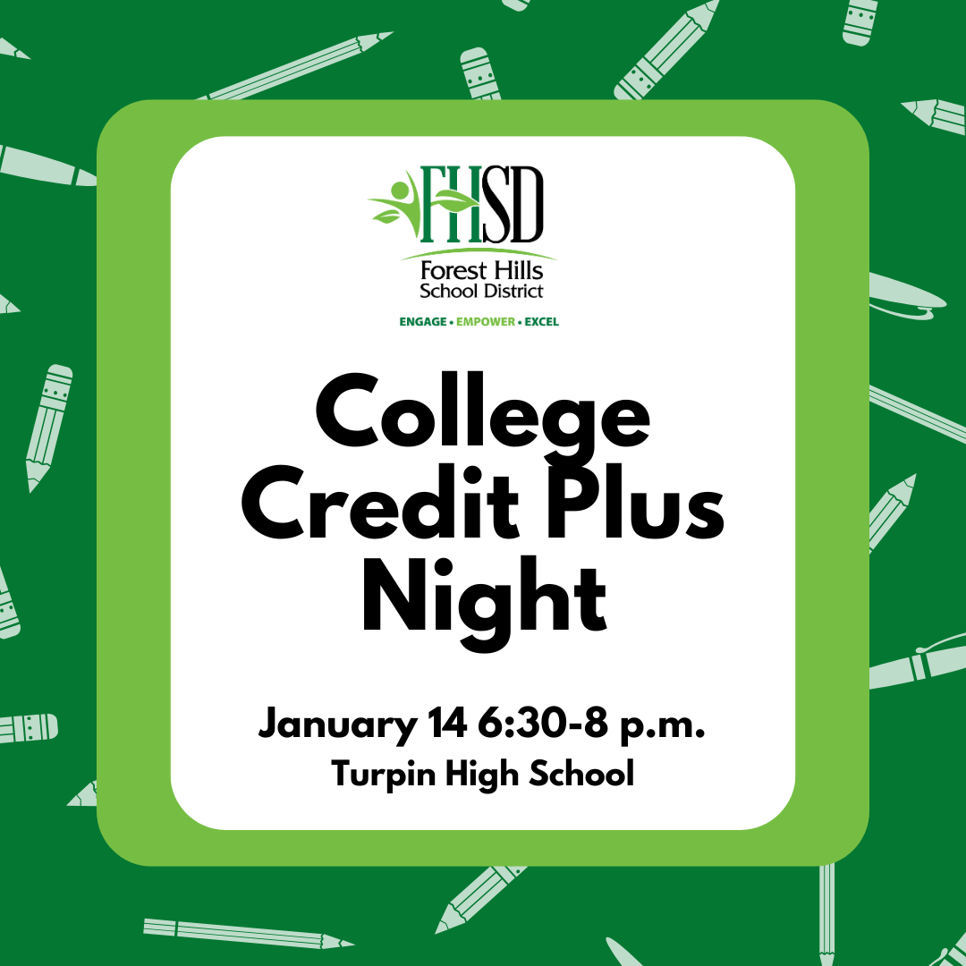 Title graphic that says "college credit plus night, January 14 6:30-8 p.m. Turpin High School"